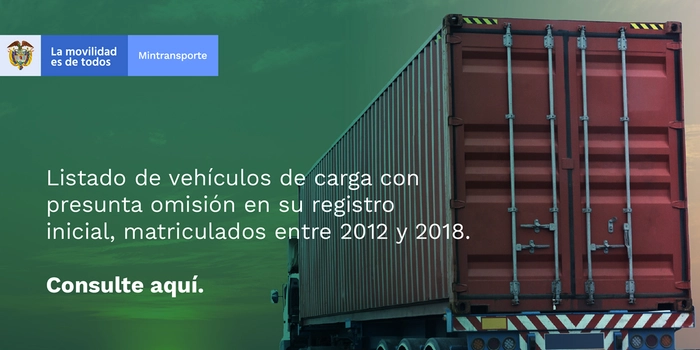 Mintransporte publica vehículos de carga con presunta omisión en su registro
